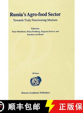 【3-4周达】Russia's Agro-Food Sector : Towards Truly Functioning Markets [9780792378419]