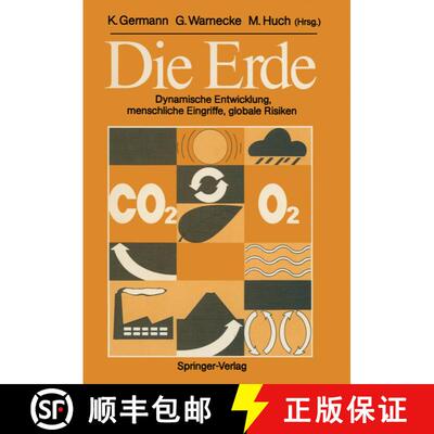 【3-4周达】Die Erde: Dynamische Entwicklung, menschliche Eingriffe, globale Risiken [9783540190837]