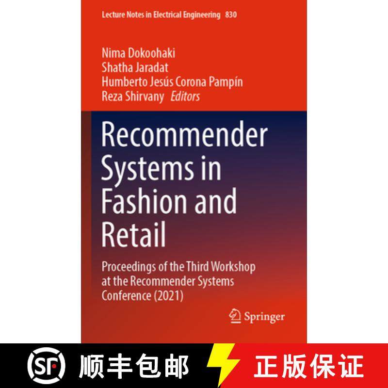 【3-4周达】Recommender Systems in Fashion and Retail : Proceedings of the Third Workshop at the Recom... [9783030940188]