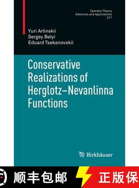 【3-4周达】Conservative Realizations of Herglotz-Nevanlinna Functions [9783034803335]