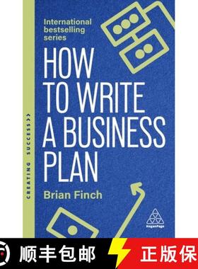 【3-4周达】How to Write a Business Plan - Win Backing and Support for Your Ideas and Ventures [9781398620131]