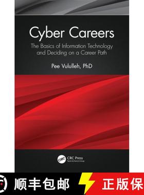 【3-4周达】Cyber Careers: The Basics of Information Technology and Deciding on a Career Path [9781032068442]