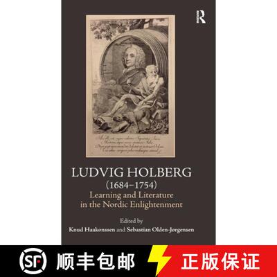 【3-4周达】Ludvig Holberg (1684-1754) : Learning and Literature in the Nordic Enlightenment [9781472450708]