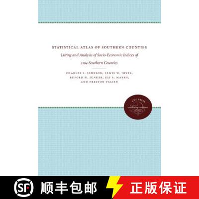 预订 Statistical Atlas of Southern Counties – Listing and Analysis of Socio–Economic Indices of 110... [9781469613017]