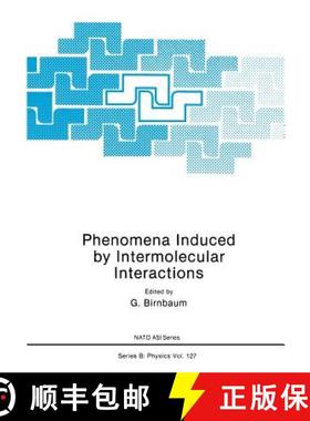 【3-4周达】Phenomena Induced by Intermolecular Interactions [9781461295181]