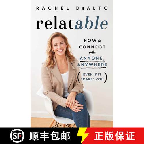 【3-4周达】精装 relatable: How to Connect with Anyone, Anywhere (Even If It Scares You) [9781982171087]