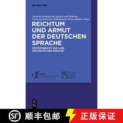 【3-4周达】Reichtum und Armut der deutschen Sprache: Erster Bericht zur Lage der deutschen Sprache [9783110334623]