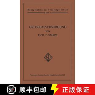 【3-4周达】Grossgasversorgung: Technik Und Wirtschaft Der Fernleitung Der Gase Unter Hohem Druck ALS ... [9783642904264]