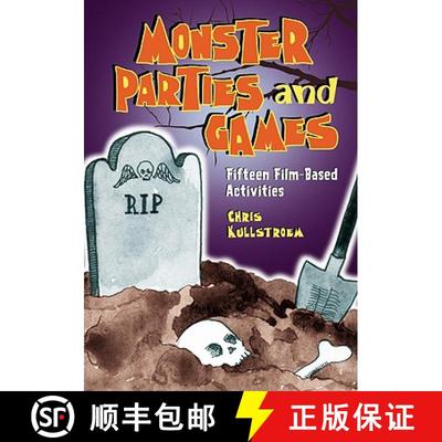 【3-4周达】Monster Parties and Games : Fifteen Film-Based Activities [9780786443710]