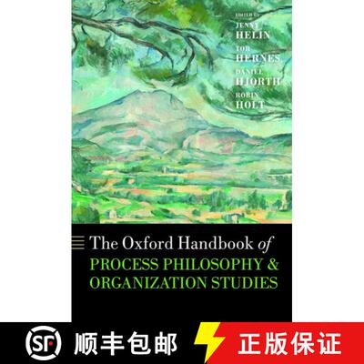 【3-4周达】精装 牛津过程哲学与组织研究手册  The Oxford Handbook of Process Philosophy and Organizatio... [9780199669356]