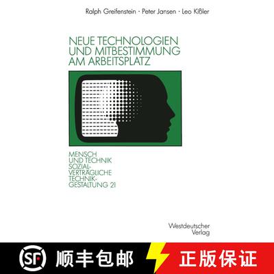 【3-4周达】Neue Technologien und Mitbestimmung am Arbeitsplatz: Implementationsprobleme direkter Part... [9783531122540]