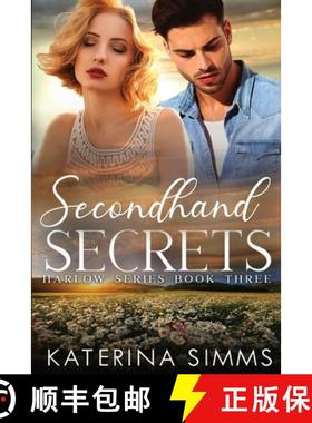 预订 Secondhand Secrets: A Small Town, Opposites Attract, Romantic Suspense [9780975638712]