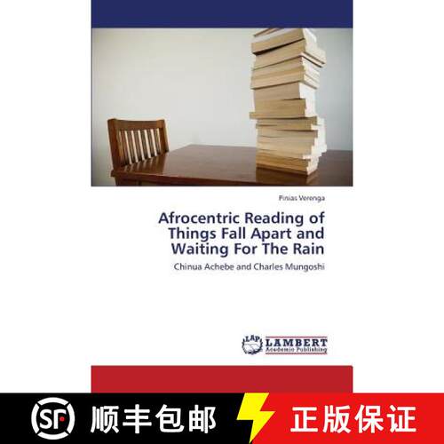 【3-4周达】Afrocentric Reading of Things Fall Apart and Waiting for the Rain [9783659422799]
