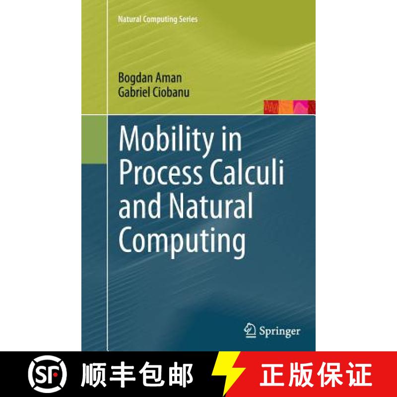 【3-4周达】Mobility in Process Calculi and Natural Computing [9783642437113]