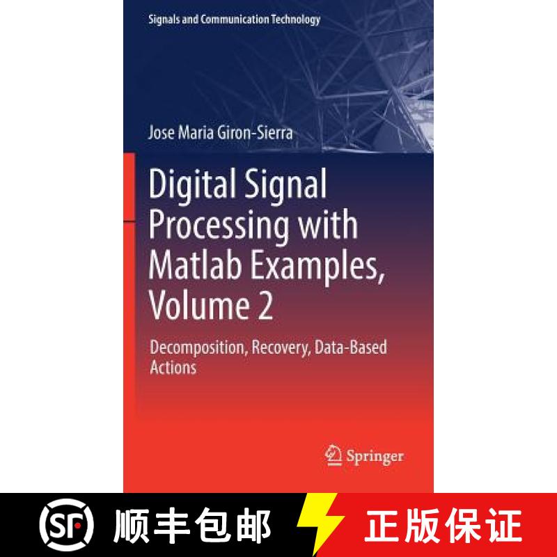 【4周达】Digital Signal Processing with Matlab Examples, Volume 2 : Decomposition, Recovery, Data-Bas... [9789811025365]