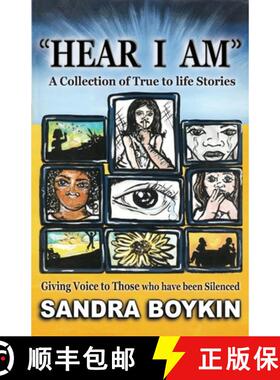 【3-4周达】HEAR I AM: Collection of True to Life Stories-Giving Voice to those who have been Silenced [9781637600863]