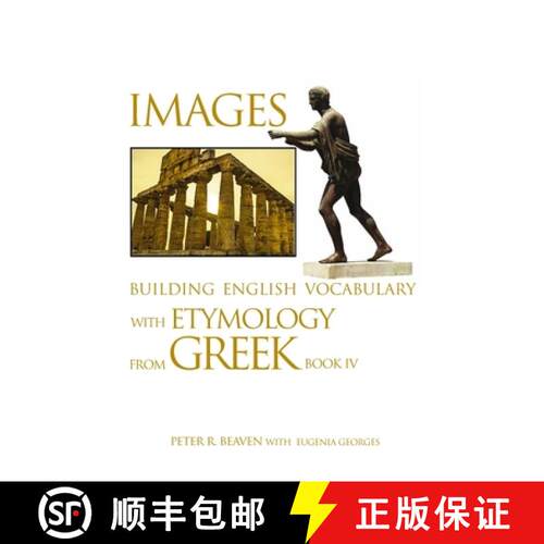 【3-4周达】Images Building English Vocabulary with Etymology from Greek Book IV [9780999509296]