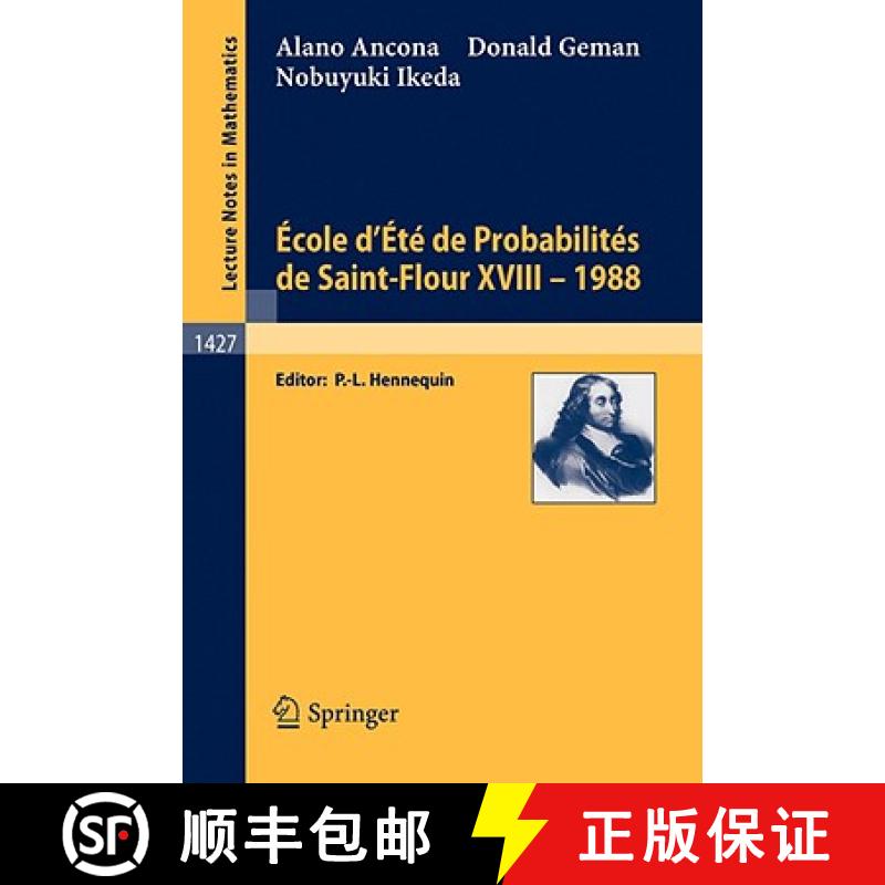 【3-4周达】Ecole d'Ete de Probabilites de Saint-Flour XVIII - 1988 [9783540535089]