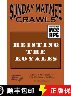 【3-4周达】Sunday Matinee Crawls: Heisting the Royales [9781966330196]