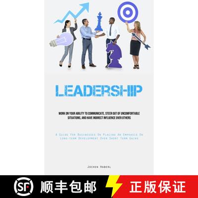 【3-4周达】Leadership: Work On Your Ability To Communicate, Steer Out Of Uncomfortable Situations, An... [9781835730799]