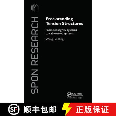 【3-4周达】精装 Free-Standing Tension Structures: From Tensegrity Systems to Cable-Strut Systems [9780415335959]