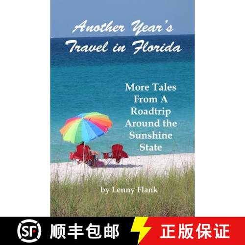 预订 Another Year's Travel in Florida: More Tales From A Roadtrip Around the Sunshine State [9781610011624]