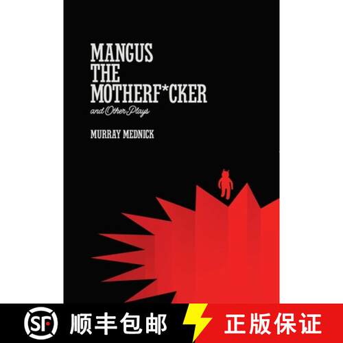 【3-4周达】Mangus the Motherf*cker and Other Plays [9780990725657]