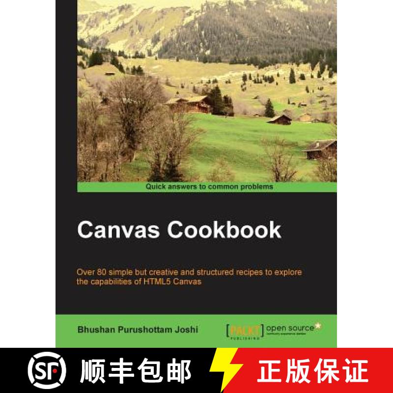 【2-3周达】Canvas Cookbook: Over 80 simple but creative and structured recipes to explore the capabil... [9781785284892]