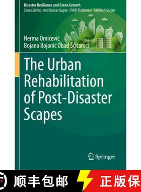 【3-4周达】The Urban Rehabilitation of Post-Disaster Scapes [9789811995071]