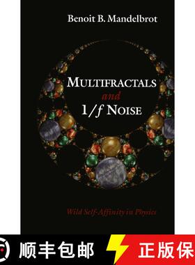 【3-4周达】Multifractals and 1/ƒ Noise: Wild Self-Affinity in Physics (1963-1976) (Softcover rep... [9781461274346]