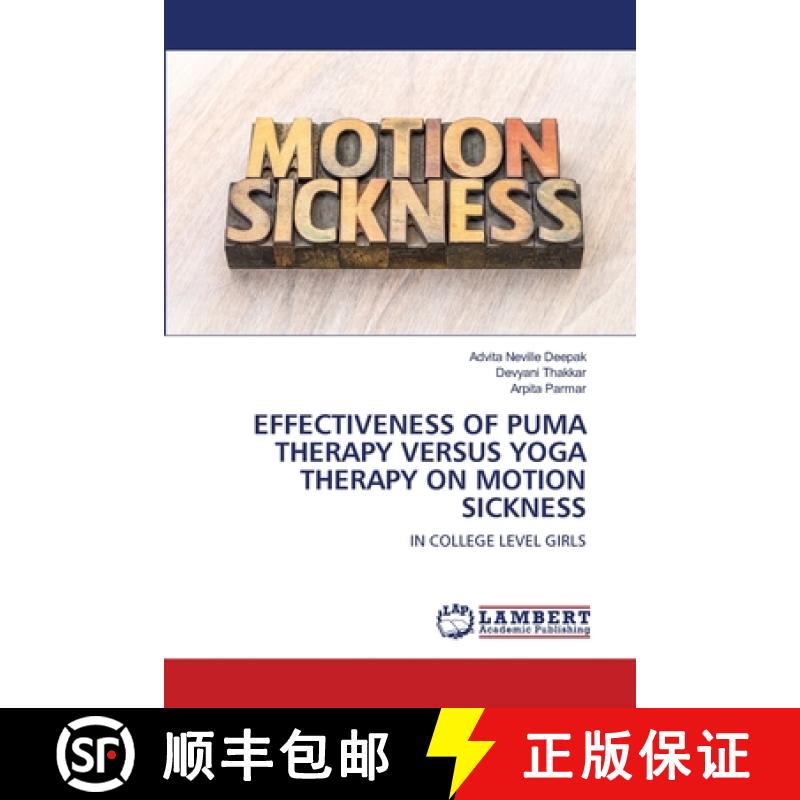 预订 Effectiveness of Puma Therapy Versus Yoga Therapy on Motion Sickness [9786202798761]