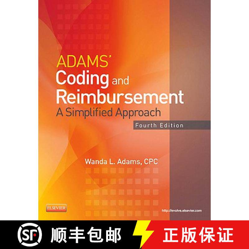【3-4周达】Adams' Coding and Reimbursement: A Simplified Approach [9780323084345]