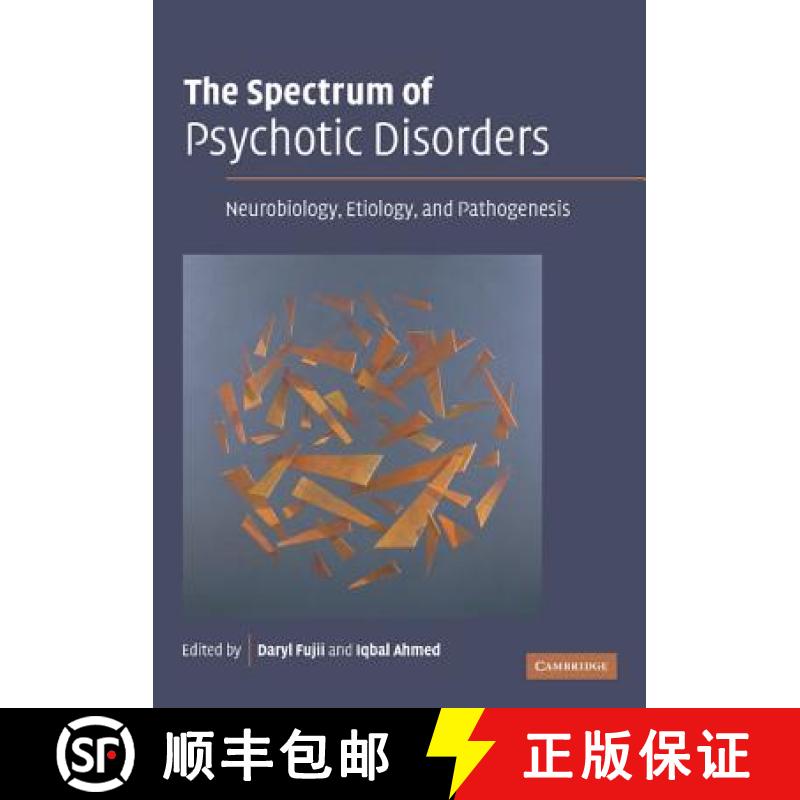 【3-4周达】The Spectrum of Psychotic Disorders: Neurobiology, Etiology and Pathogenesis [9781107406407]