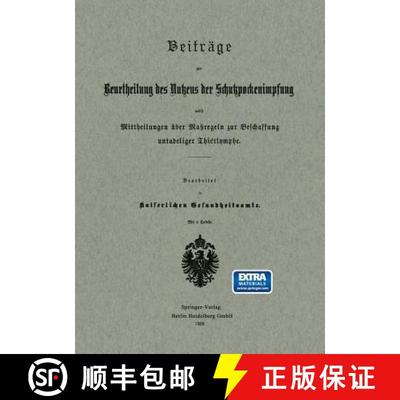 【3-4周达】Beitrage Zur Beurtheilung Des Nutzens Der Schutzpockenimpfung Nebst Mittheilungen UEber Ma... [9783662392294]