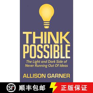 【3-4周达】Think Possible : The Light and Dark Side of Never Running Out Of Ideas [9781642790733]