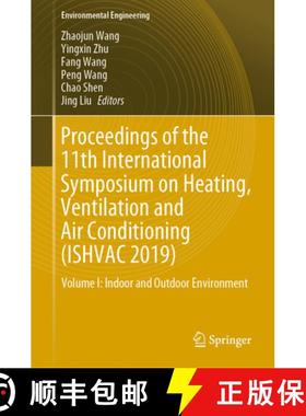 【3-4周达】Proceedings of the 11th International Symposium on Heating, Ventilation and Air Conditioni... [9789811395192]