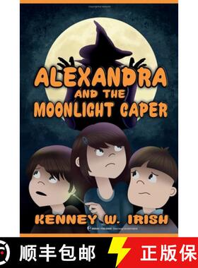 【3-4周达】Alexandra and the Moonlight Caper [9781955471527]