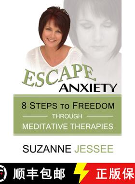 预订 Escape Anxiety: 8 Steps to Freedom Through Meditative Therapies [9781590793015]