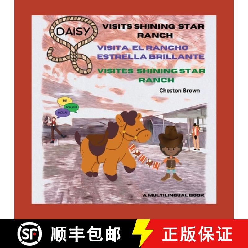 【2-3周达】Daisy Visits Shining Star Ranch: A Multilingual Edition [9781088251270]
