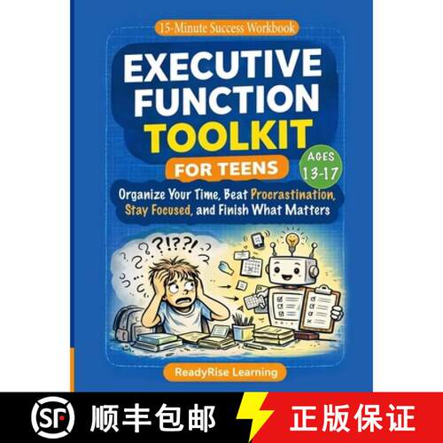 【3-4周达】Executive Function Toolkit for Teens: Organize Your Time, Beat Procrastination, Stay Focus... [9781918385762]