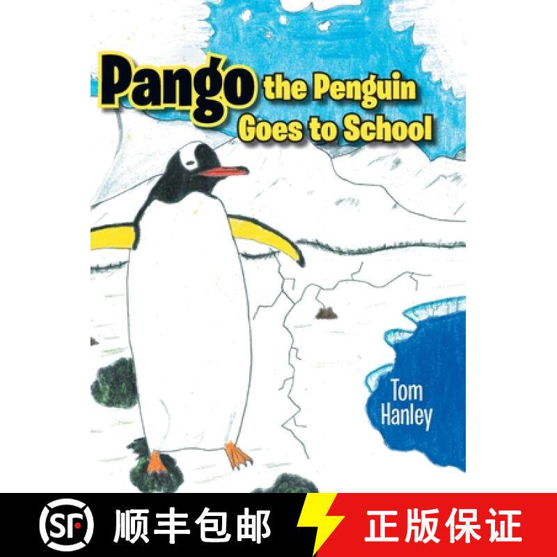 【3-4周达】Pango the Penguin Goes to School [9780228842316]