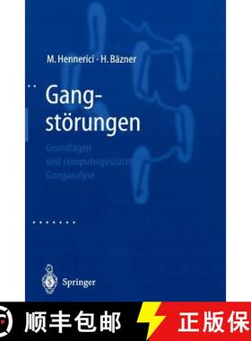 【3-4周达】Gangstörungen : Grundlagen und computergestützte Ganganalyse [9783642640117]