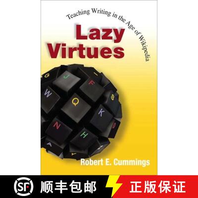 【3-4周达】精装 Lazy Virtues – Teaching Writing in the Age of Wikipedia [9780826516152]