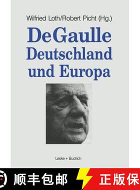【3-4周达】de Gaulle, Deutschland Und Europa [9783322926364]