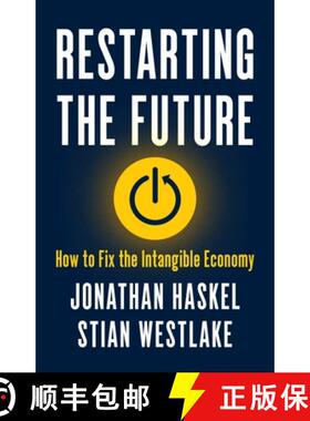现货 重启未来 精装 Restarting the Future: How to Fix the Intangible Economy [9780691211589]