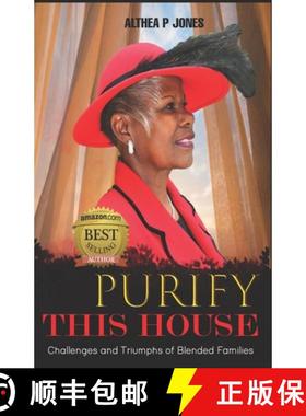【3-4周达】PURIFY THIS HOUSE : Challenges and Triumphs of Blended Families [9781952756498]