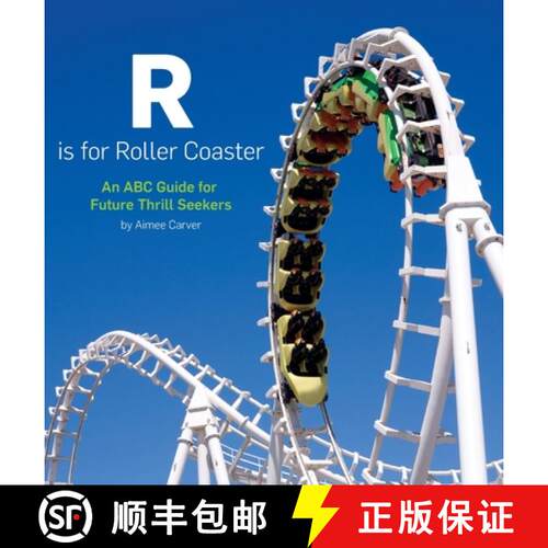 【3-4周达】精装 R is for Roller Coaster: An ABC Guide for Future Thrill Seekers [9780578324036]