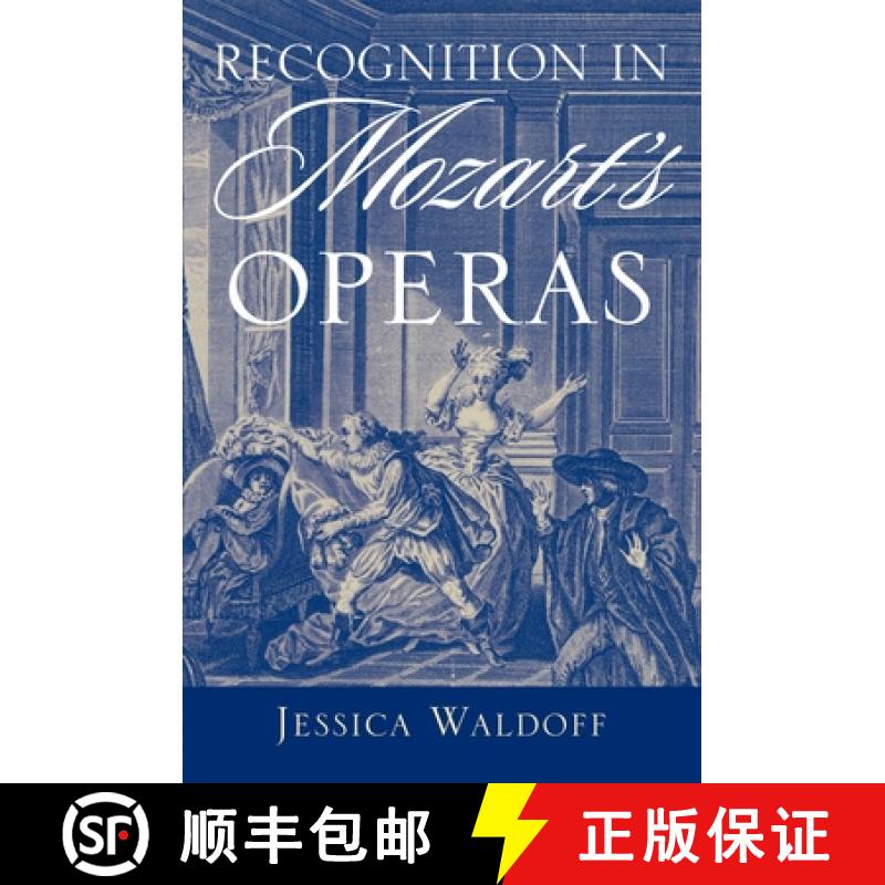 【2-3周达】Recognition in Mozart's Operas [9780199856305]