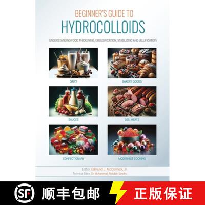 【3-4周达】Beginners Guide to Hydrocolloids: Understanding Food Thickening, Emulsification, Stabilizi... [9781736139172]