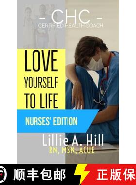【3-4周达】Love Yourself to Life: Nurses' Edition [9781954418899]